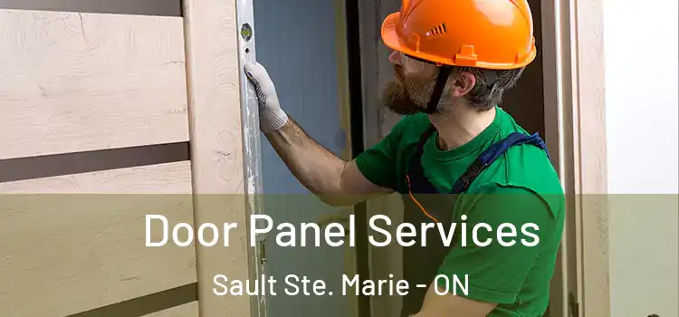 Door Panel Services Sault Ste. Marie - ON